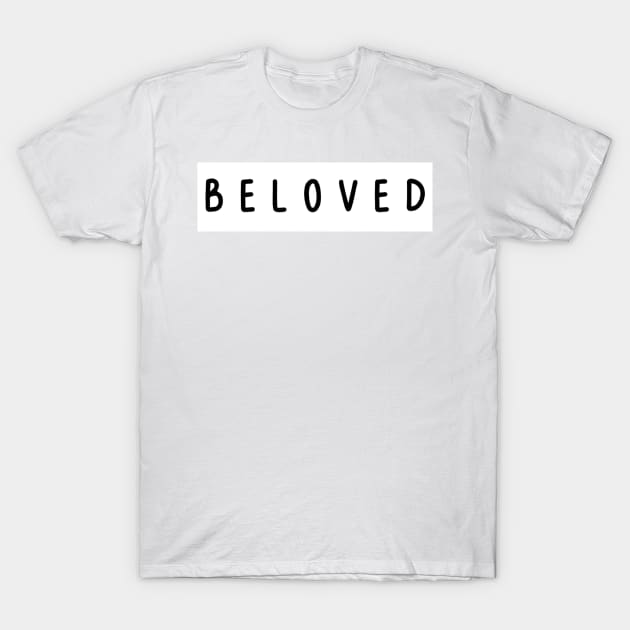 Beloved T-Shirt by delborg